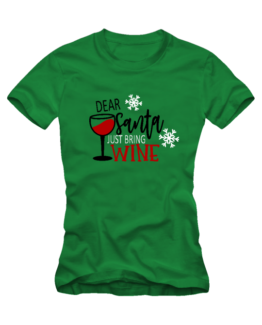 Dear Santa Just bring wine
